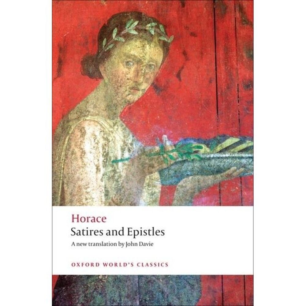 Satires and Epistles -- Horace